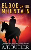 Blood on the Mountain Blood on the Mountain