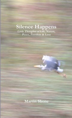 Silence Happens - Shone, Martin