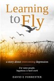 Learning to Fly: A story about overcoming depression