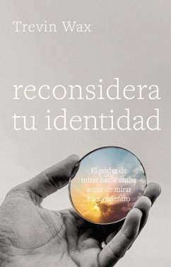 Reconsidera Tu Identidad - Wax, Trevin