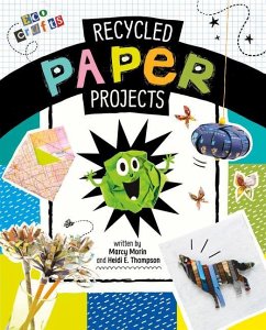 Recycled Paper Projects - Thompson, Heidi E; Morin, Marcy