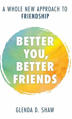 Better You, Better Friends - Shaw, Glenda D.
