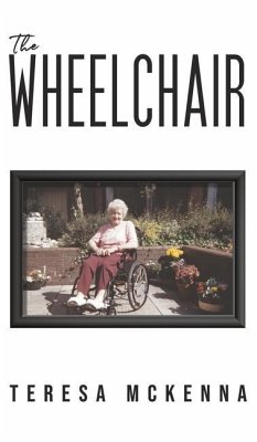 The Wheelchair - McKenna, Teresa