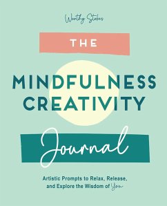The Mindfulness Journal - Stokes, Worthy
