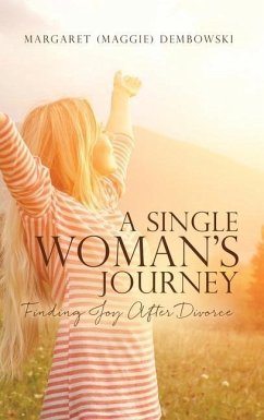 A Single Woman's Journey - Dembowski, Margaret (maggie)