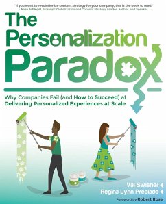The Personalization Paradox - Swisher, Val; Preciado, Regina Lynn