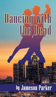 Dancing with the Dead (hardback) - Parker, Jameson