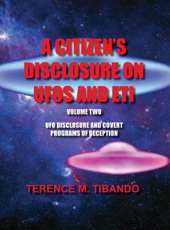 A CITIZEN'S DISCLOSURE ON UFOS AND ETI - Tibando, Terence M.