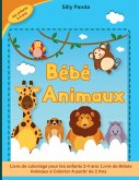 Bébé Animaux: Livre de Bébés Animaux à Colorier A partir de 2 Ans- Baby Animals Coloring Book for kids ( French Version)