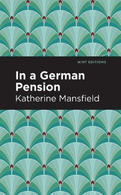 In a German Pension - Mansfield, Katherine