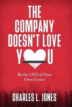 The Company Doesn't Love You - Jones, Charles L