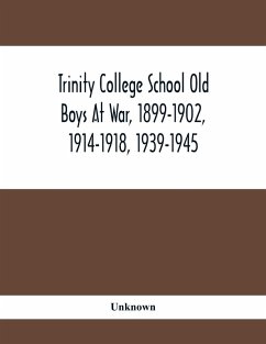 Cover Trinity College School Old Boys At War, 1899-1902, 1914-1918, 1939-1945