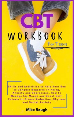 CBT Workbook for Teens - Thompson, Rebecca