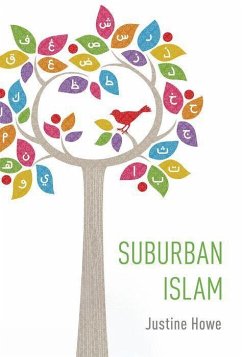 Suburban Islam - Howe, Justine