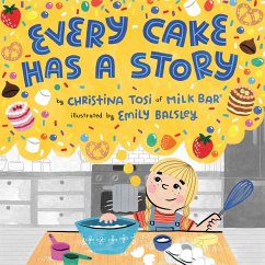 Every Cake Has a Story - Tosi, Christina