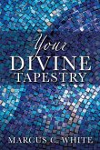 Your Divine Tapestry