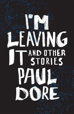 I'm Leaving It - Dore, Paul