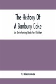 The History Of A Banbury Cake