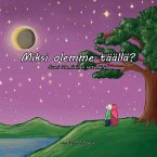 Miksi olemme täällä? (eBook, ePUB)