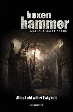 Hexenhammer 2 - Alles Leid währt Ewigkeit (eBook, ePUB) - Voehl, Uwe