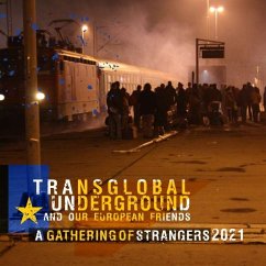 A Gathering Of Strangers 2021 - Transglobal Underground