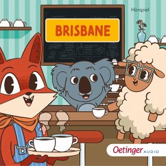 Rund um die Welt mit Fuchs und Schaf. Brisbane (3) (MP3-Download) - Fox and Sheep