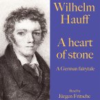 Wilhelm Hauff: A heart of stone (MP3-Download)