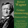 Richard Wagner: Götterdämmerung –... - Bild 1