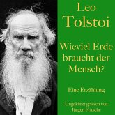 Leo Tolstoi: Wieviel Erde braucht der Mensch? (MP3-Download)