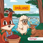 Rund um die Welt mit Fuchs und Schaf. Småland (9) (MP3-Download)