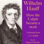 Wilhelm Hauff: How the Caliph became a stork (MP3-Download)