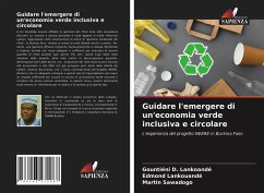 Guidare l'emergere di un'economia verde inclusiva e circolare - Lankoandé, Gountiéni D.;Lankouandé, Edmond;Sawadogo, Martin