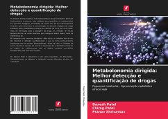 Metabolonomia dirigida: Melhor detecção e quantificação de drogas - Patel, Daxesh;Patel, Chirag;Shrivastav, Pranav