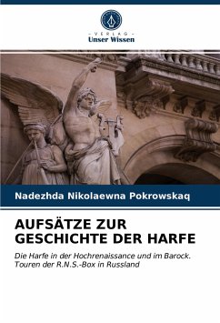 AUFSÄTZE ZUR GESCHICHTE DER HARFE - Pokrowskaq, Nadezhda Nikolaewna