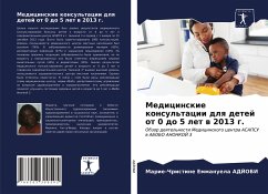 Medicinskie konsul'tacii dlq detej ot 0 do 5 let w 2013 g. - Adjobi, Marie-Christine Emmanuela