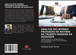 ANALYSE DES BONNES PRATIQUES EN MATIÈRE DE TALENTS HUMAINS EN EQUATEUR - Avila Torres, Christian