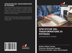 SPECIFICHE DEL TRASFORMATORE DI POTENZA - Villela Varela, Rafael;Bañuelos Ruedas, Francisco;Lopez Monteagudo, Francisco Eneldo