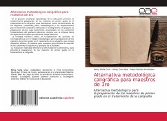 Alternativa metodológica caligráfica para maestros de 1ro - Caña Cruz, Keiny;Cruz Noa, Deisy;Ronda Hernández, Raiza