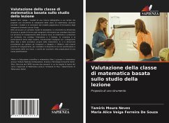 Valutazione della classe di matematica basata sullo studio della lezione - Moura Neves, Tamiris;Veiga Ferreira De Souza, Maria Alice