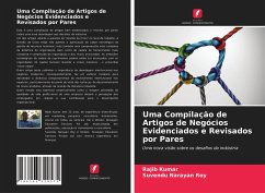 Uma Compilação de Artigos de Negócios Evidenciados e Revisados por Pares - Kumar, Rajib;Roy, Suvendu Narayan