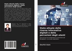 Stato attuale delle risorse informative digitali e delle percezioni degli utenti - Islam, Shariful