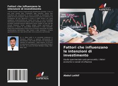 Fattori che influenzano le intenzioni di investimento - Lathif, Abdul