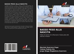 BASSO PESO ALLA NASCITA - Guerrero Pupo, Maciela;Padrón Gis, Yelena;Magdalena Guerrero, Jorge Diego