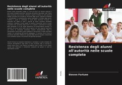 Resistenza degli alunni all'autorità nelle scuole complete - Fortune, Steven