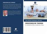 MEDIZINISCHE THEMEN