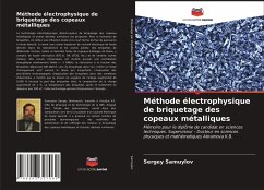 Méthode électrophysique de briquetage des copeaux métalliques - Samuylov, Sergey