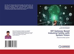 IOT Gateway Based Industrial Safety with System Vision - Michaelraj, Paul Jeyaraj;Mariappan, Senthil Kumar