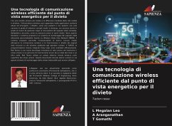 Una tecnologia di comunicazione wireless efficiente dal punto di vista energetico per il divieto - Megalan Leo, L.;Aranganathan, A;Gomathi, T