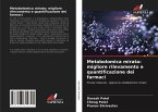 Metabolomica mirata: migliore rilevamento e quantificazione dei farmaci Metabolomica mirata: migliore rilevamento e quantificazione dei farmaci