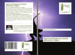 RÉCITS ÉPIQUES DU NIGER RÉÉCRITS TOME 1